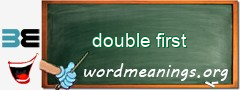 WordMeaning blackboard for double first